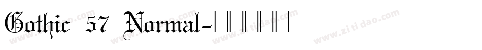 Gothic 57 Normal字体转换